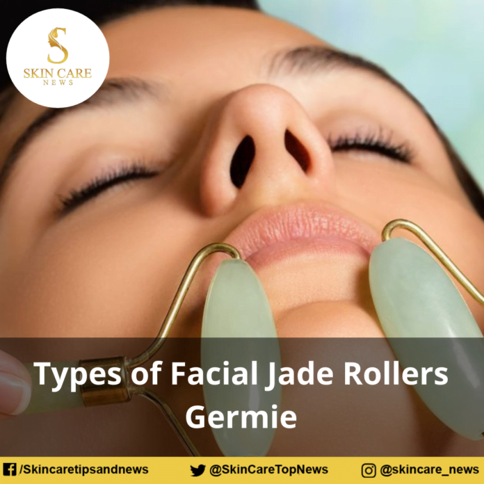 Types of Facial Jade Rollers Germie