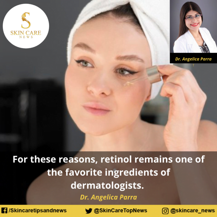 For these reasons, retinol remains one of the favorite ingredients of dermatologists.