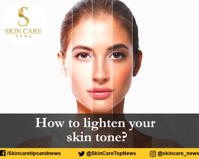 How to lighten your skin tone?