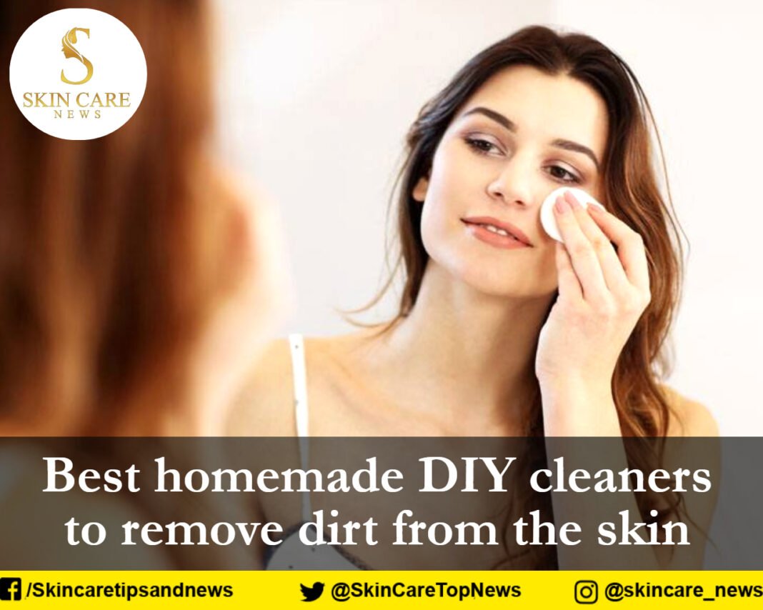 Best homemade DIY cleaners to remove dirt from the skin