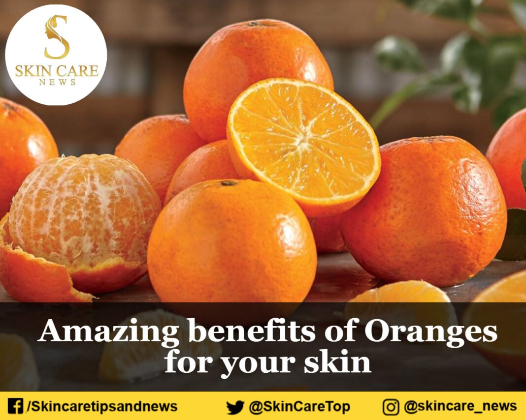 AMAZING BENEFITS OF ORANGES FOR YOUR SKIN