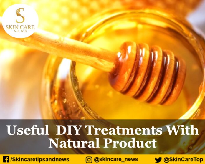 USEFUL DIY TREATMENTS WITH NATURAL PRODUCT