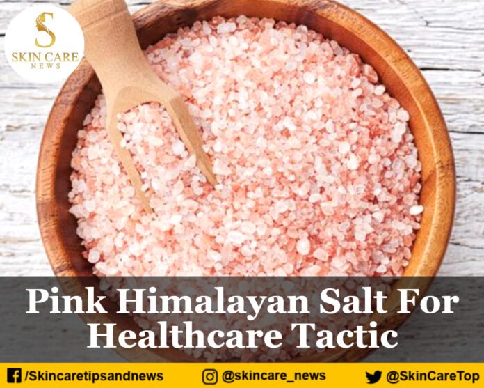 Pink Himalayan Salt For Healthcare Tactic