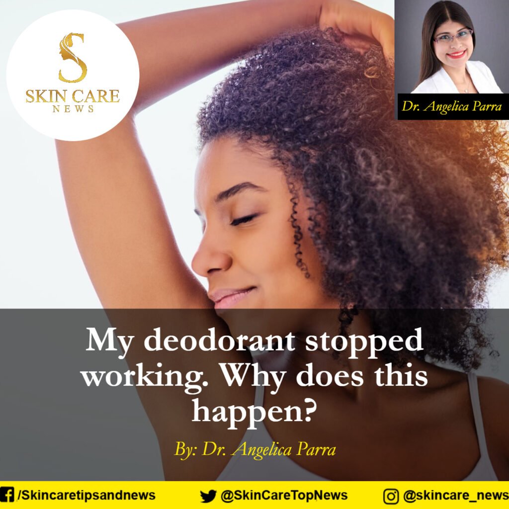My deodorant stopped working. Why does this happen?