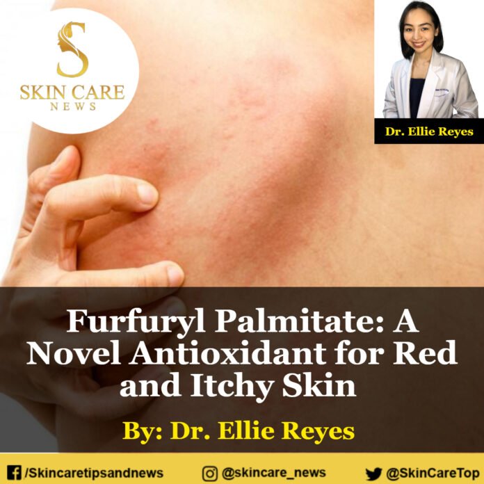 Furfuryl Palmitate: A Novel Antioxidant for Red and Itchy Skin