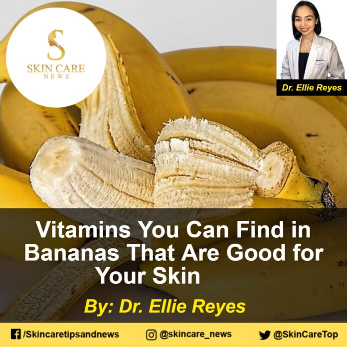 Vitamins You Can Find in Bananas That Are Good for Your Skin