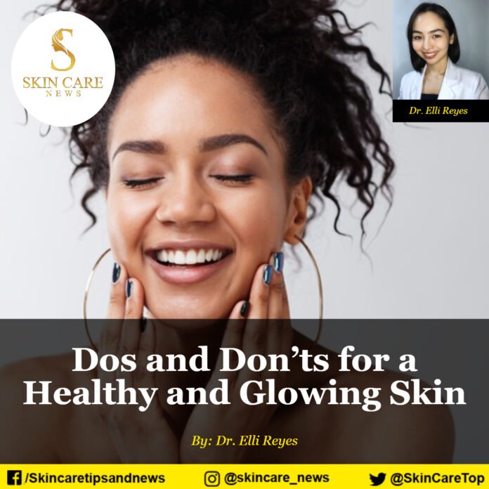 Dos and Don’ts for a Healthy and Glowing Skin