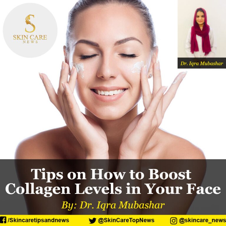 Tips on How to Boost Collagen Levels in Your Face