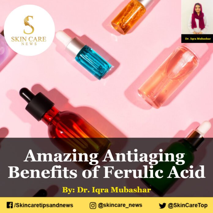 Amazing Antiaging Benefits of Ferulic Acid