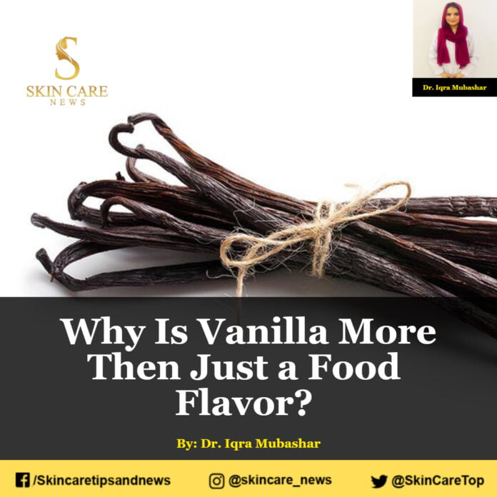 Why Is Vanilla More Than Just a Food Flavor?