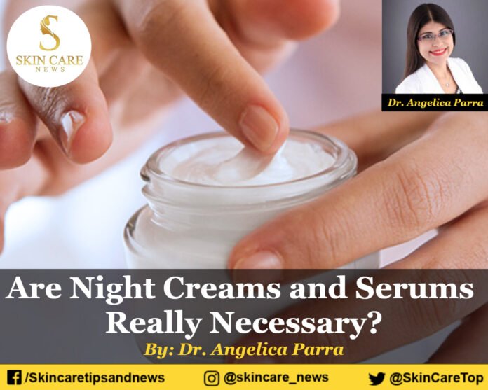 Are Night Creams and Serums Really Necessary?