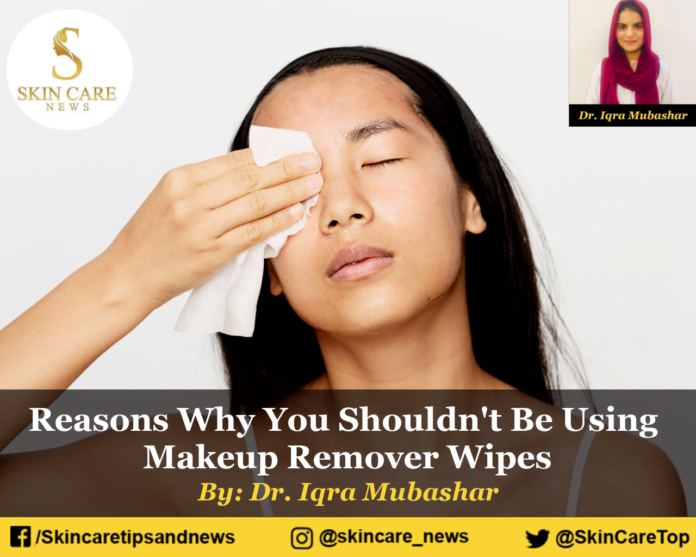 Reasons Why You Shouldn't Be Using Makeup Remover Wipes