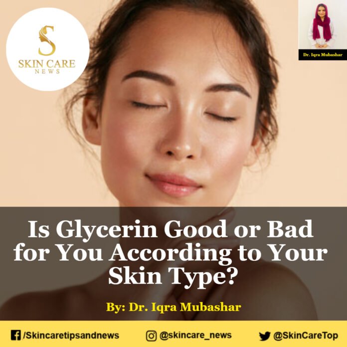 Is Glycerin Good or Bad for You According to Your Skin Type?