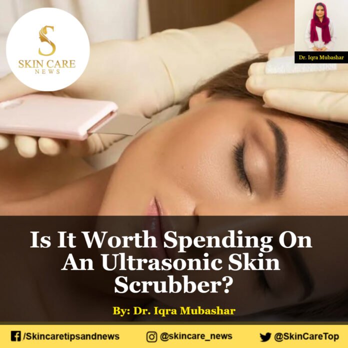 Is It Worth Spending On An Ultrasonic Skin Scrubber?