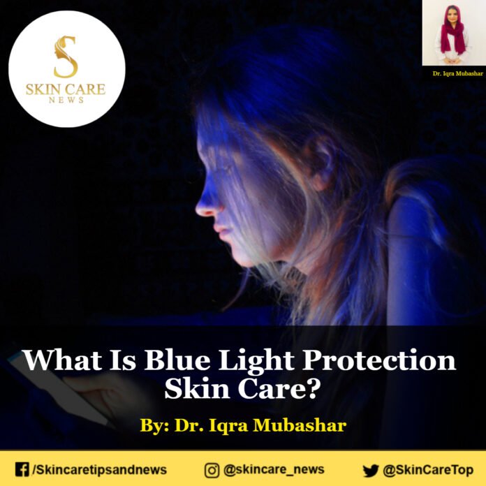 What Is Blue Light Protection Skin Care?