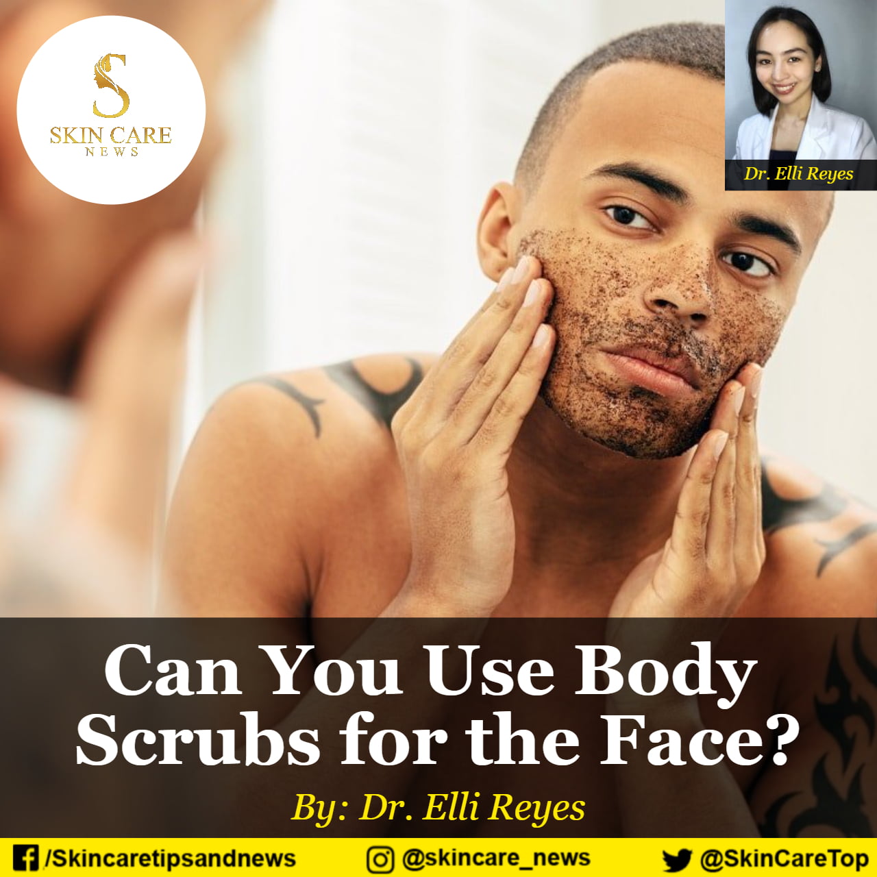 Can You Use Body Scrubs for the Face? Skincare Tope News