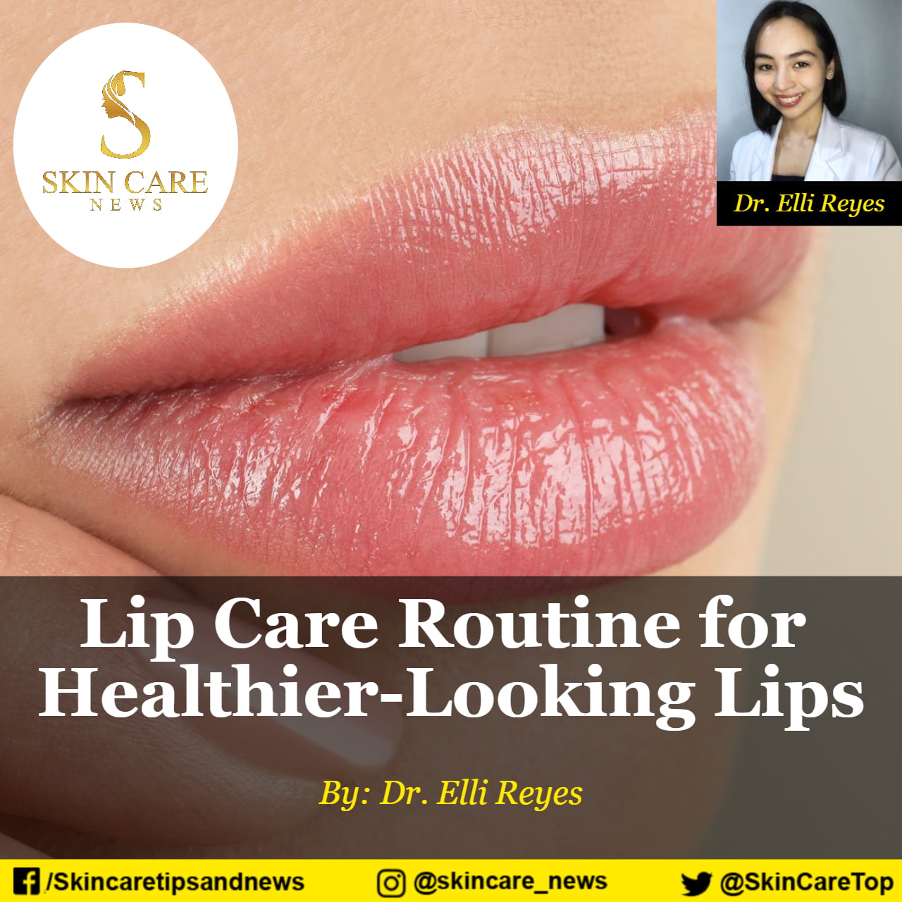 Lip Care Routine for HealthierLooking Lips Skincare News