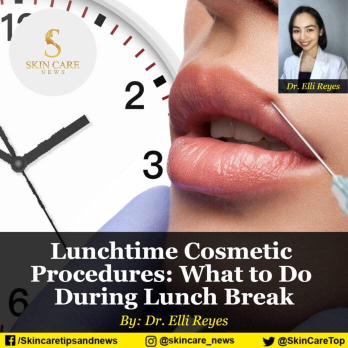 Lunchtime Cosmetic Procedures: What to Do During Lunch Break