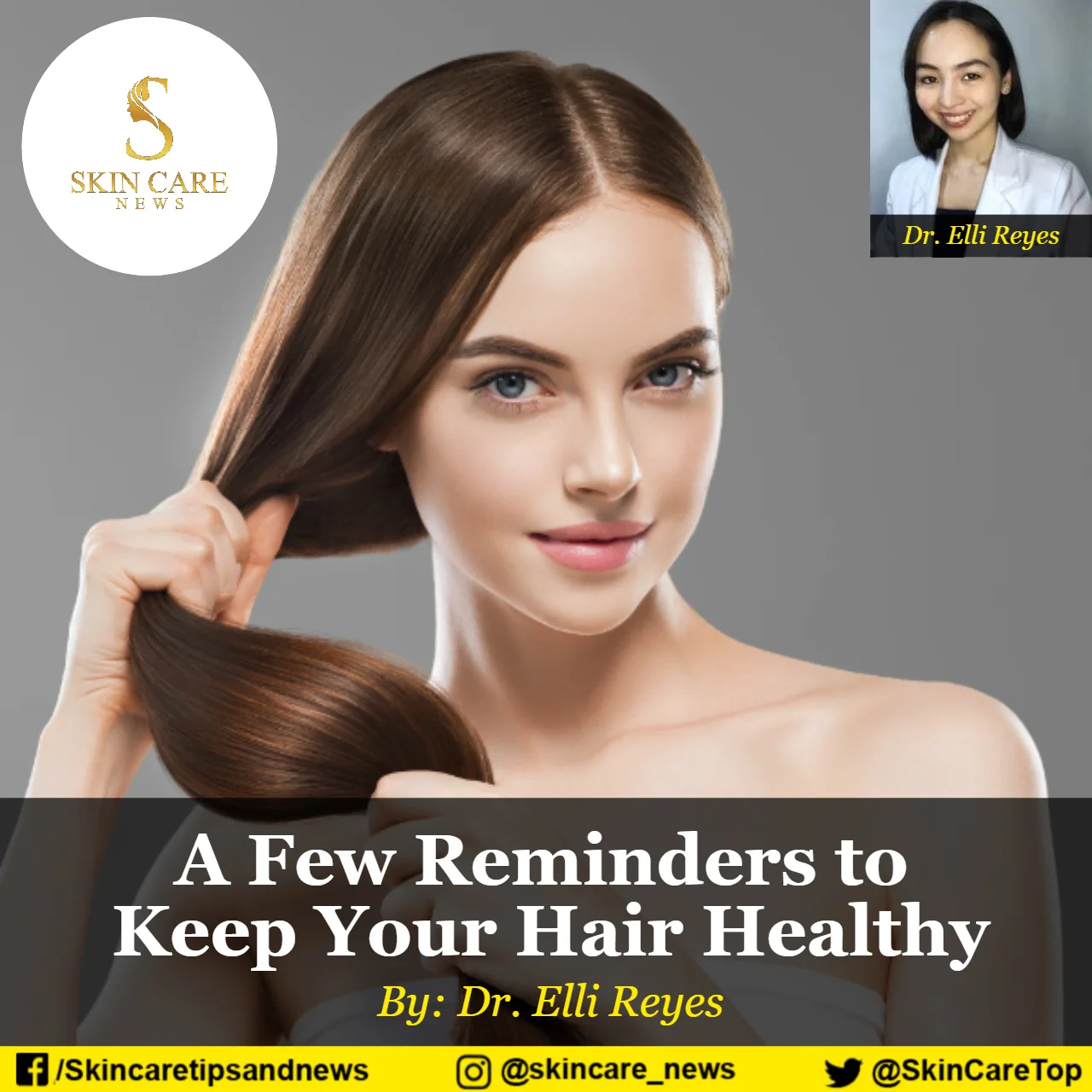 A Few Reminders to Keep Your Hair Healthy