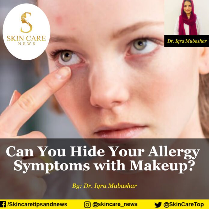 Can You Hide Your Allergy Symptoms with Makeup?