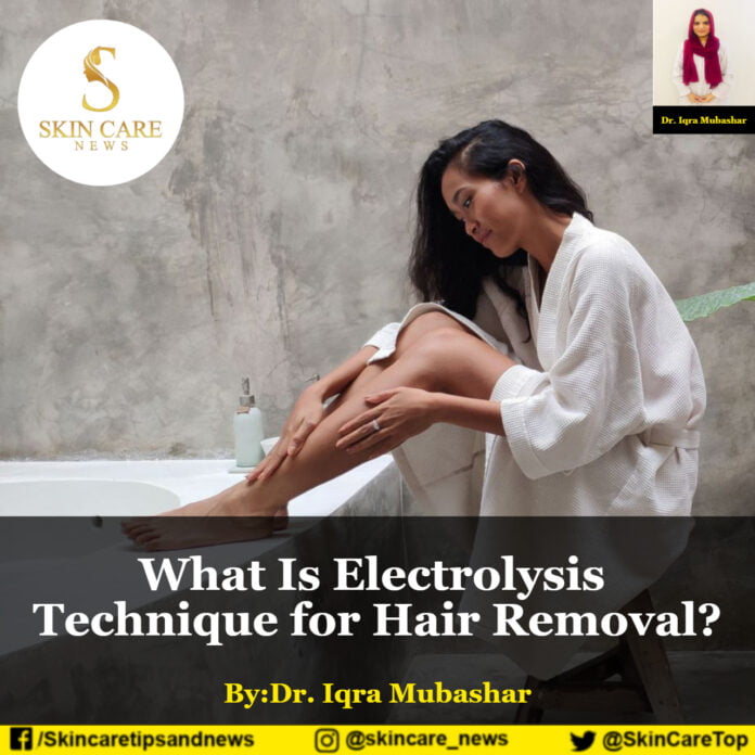 What Is Electrolysis Technique for Hair Removal?