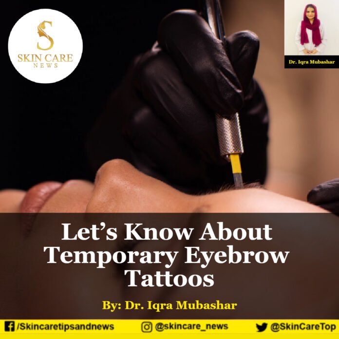 Let’s Know About Temporary Eyebrow Tattoos