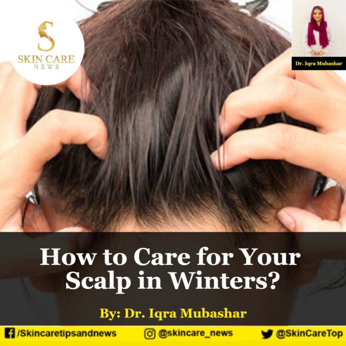 How to Care for Your Scalp in Winters?