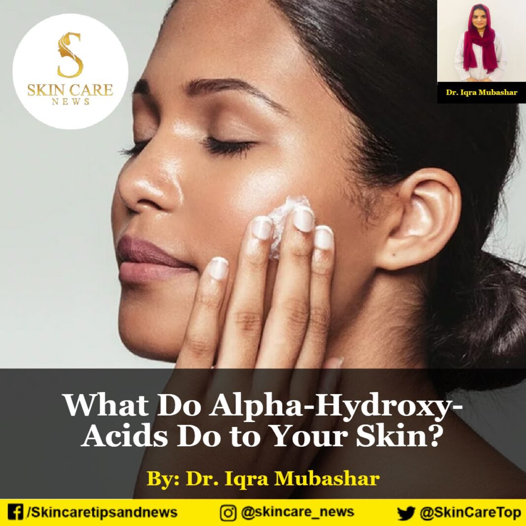 What Does AlphaHydroxyAcids Do to Your Skin?