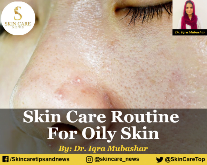 Skin Care Routine For Oily Skin