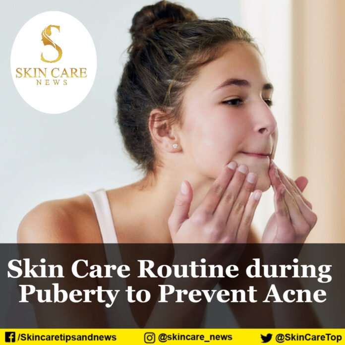 Skin Care Routine during Puberty to Prevent Acne
