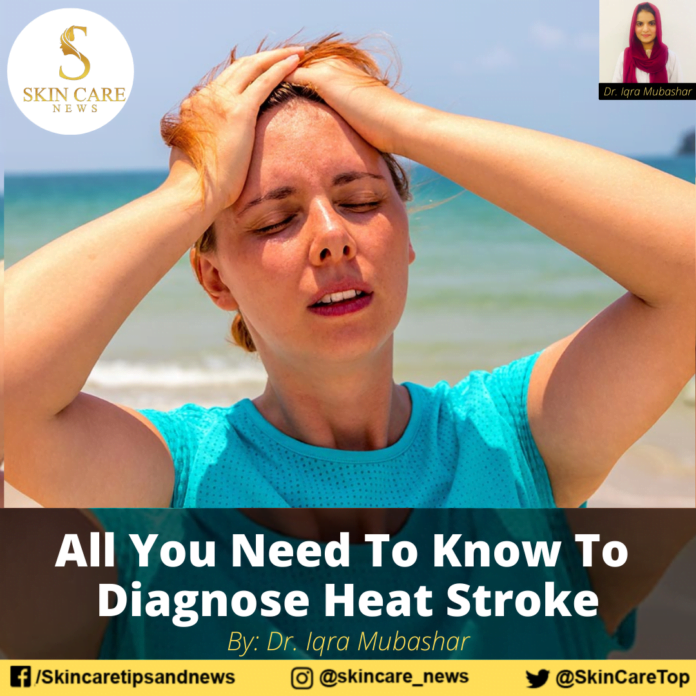 All You Need To Know To Diagnose Heat Stroke