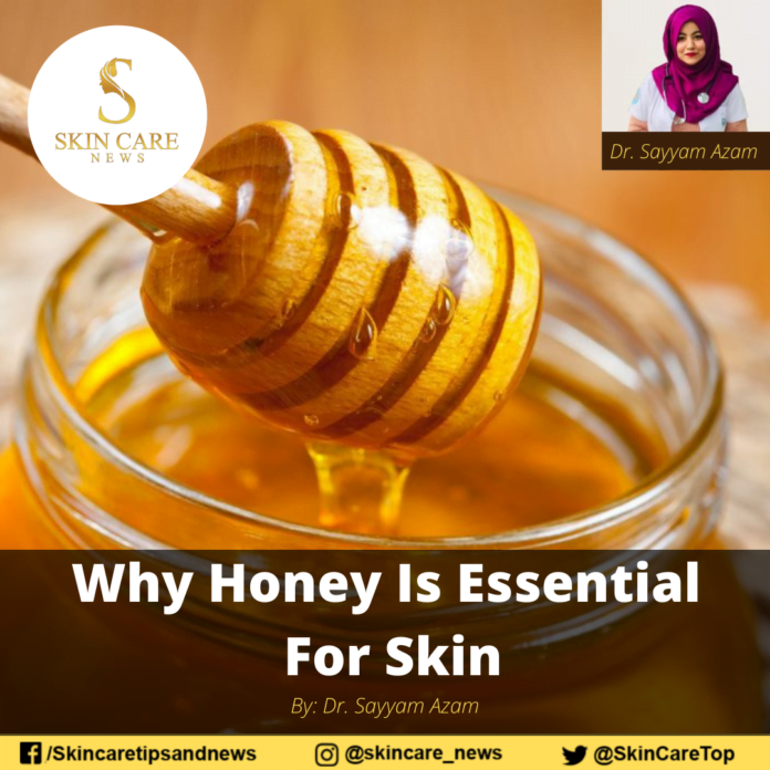 Why Honey Is Essential For Skin
