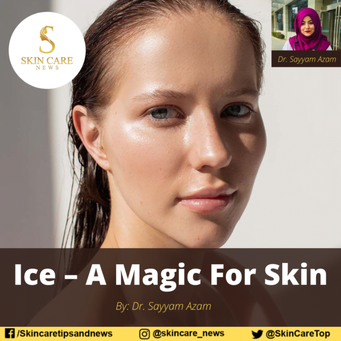 Ice – A Magic For Skin