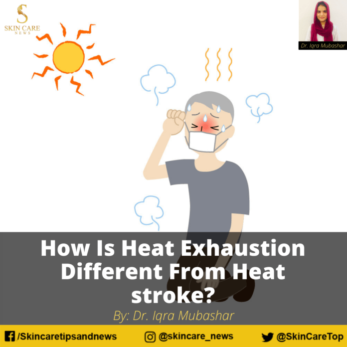 How Is Heat Exhaustion Different From Heat stroke?