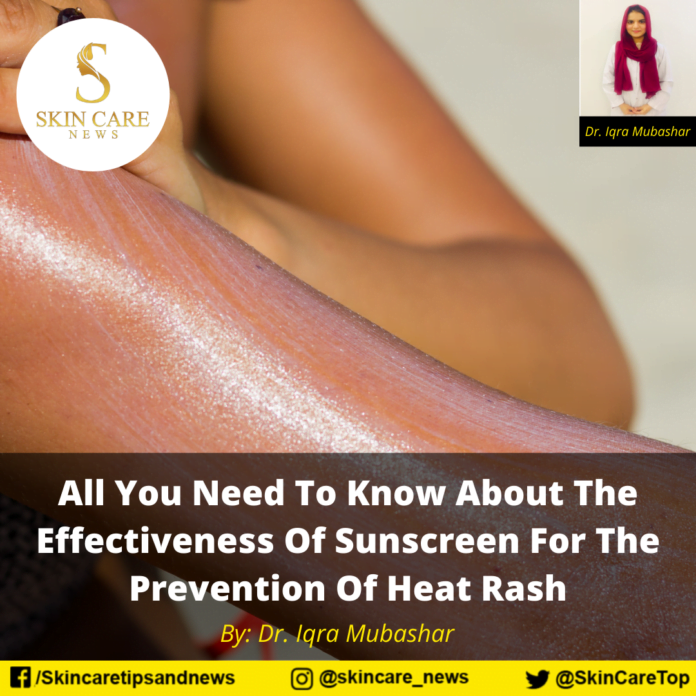 All You Need To Know About The Effectiveness Of Sunscreen For The Prevention Of Heat Rash