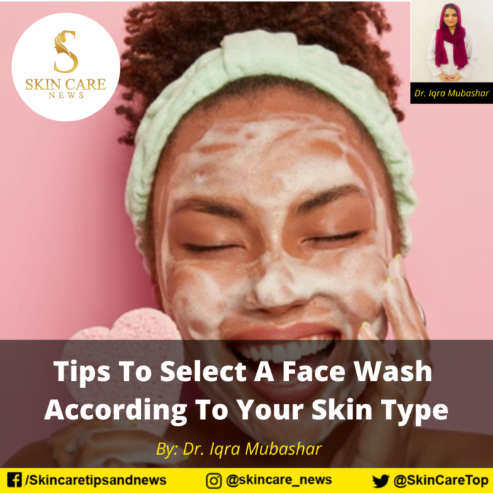 Tips To Select A Face Wash According To Your Skin Type