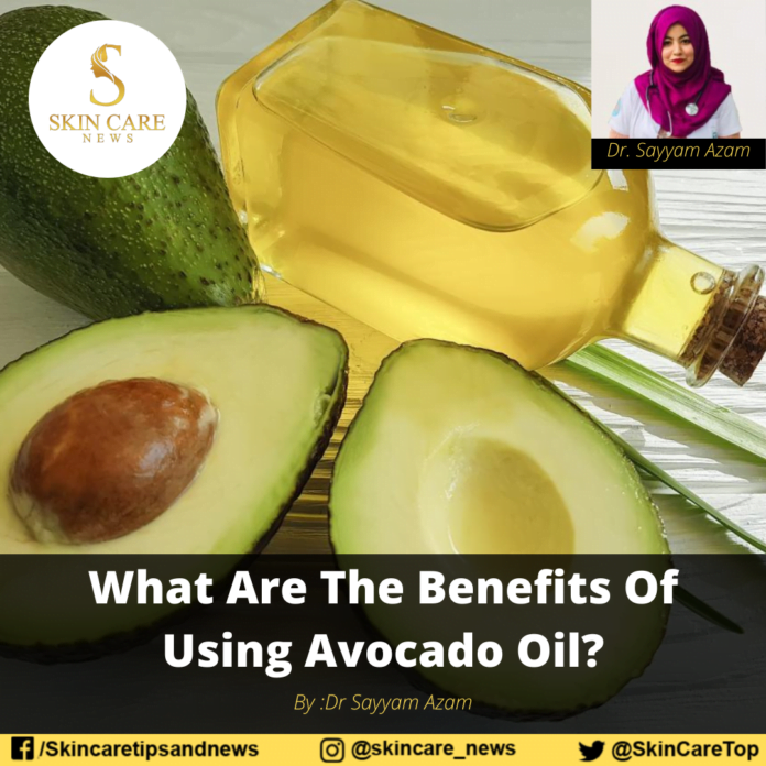 What Are The Benefits Of Using Avocado Oil?