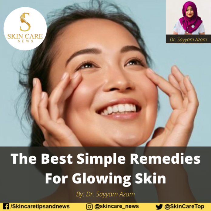 The Best Simple Remedies For Glowing Skin