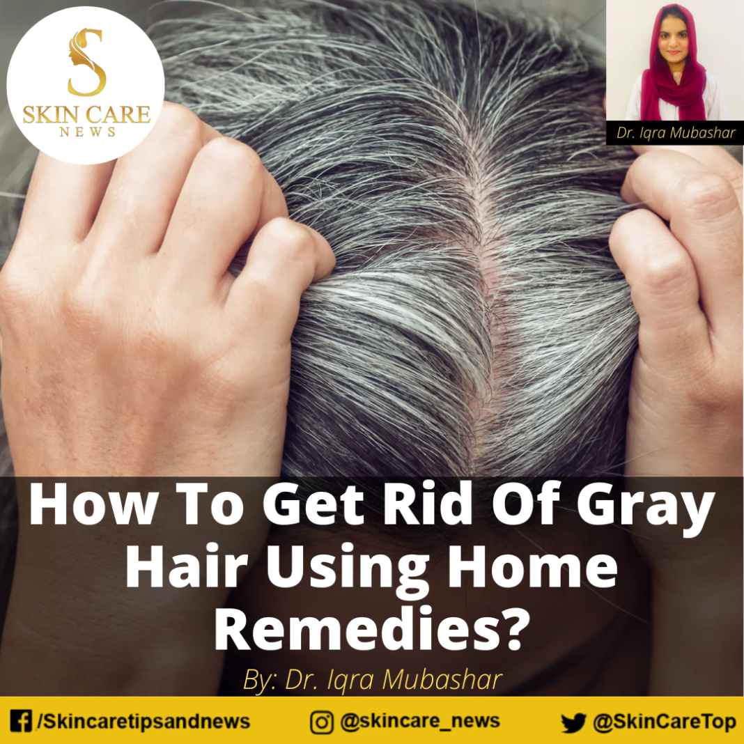 How To Get Rid Of Gray Hair Using Home Remedies?