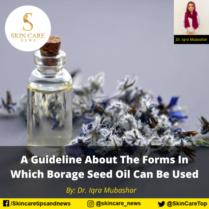 A Guideline About The Forms In Which Borage Seed Oil Can Be Used