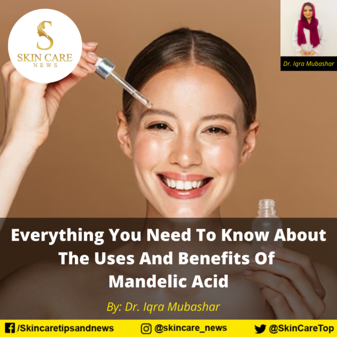 Everything You Need To Know About The Uses And Benefits Of Mandelic