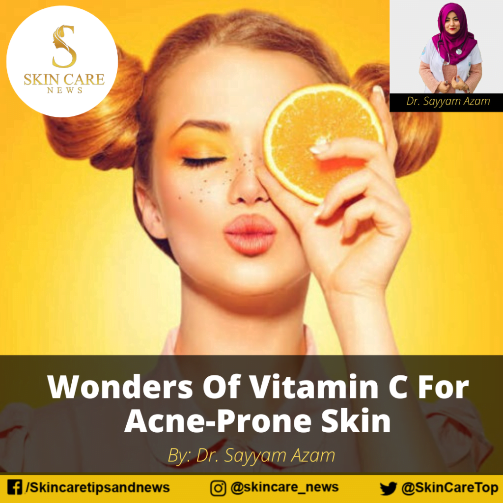 Wonders Of Vitamin C For AcneProne Skin
