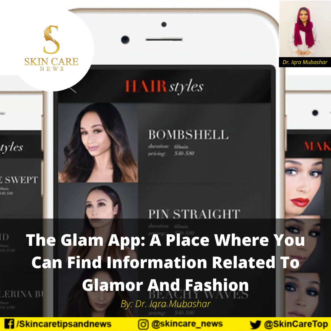 The Glam App: A Place Where You Can Find Information Related