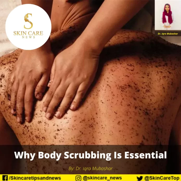 Why Body Scrubbing Is Essential