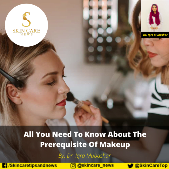 All You Need To Know About The Prerequisite Of Makeup