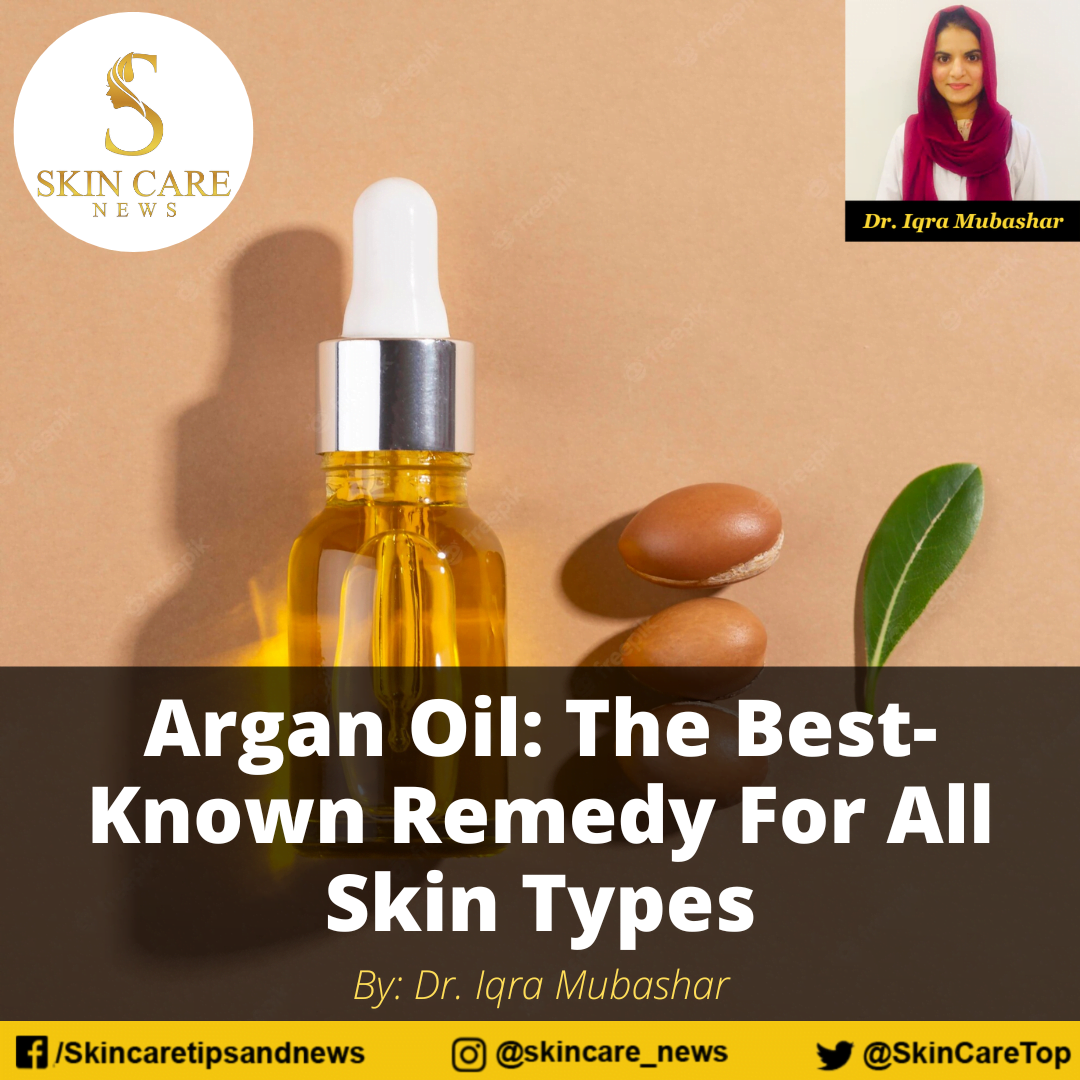 Argan Oil: The Best-Known Remedy For All Skin Types