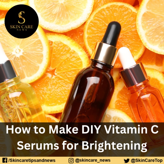 How to Make DIY Vitamin C Serums for Brightening