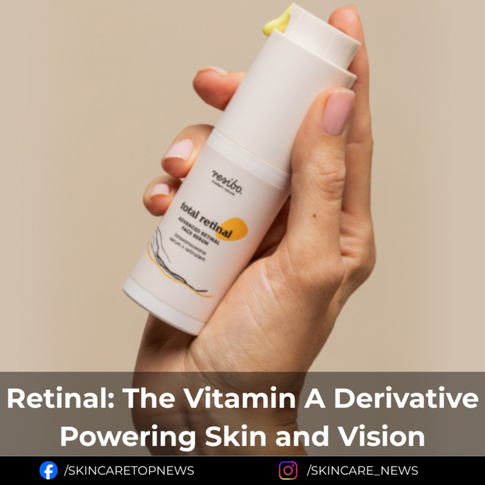 Retinal: The Vitamin A Derivative Powering Skin and Vision